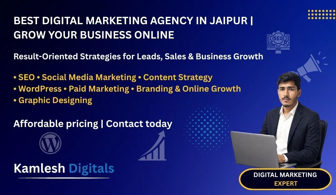 Best Digital Marketing Agency in Jaipur | Kamlesh Digitals